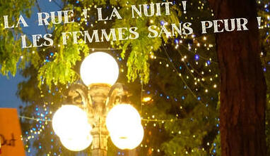 RASSEMBLEMENT FRANCOPHONE et marche : La rue, la nuit, les femmes sans peur !